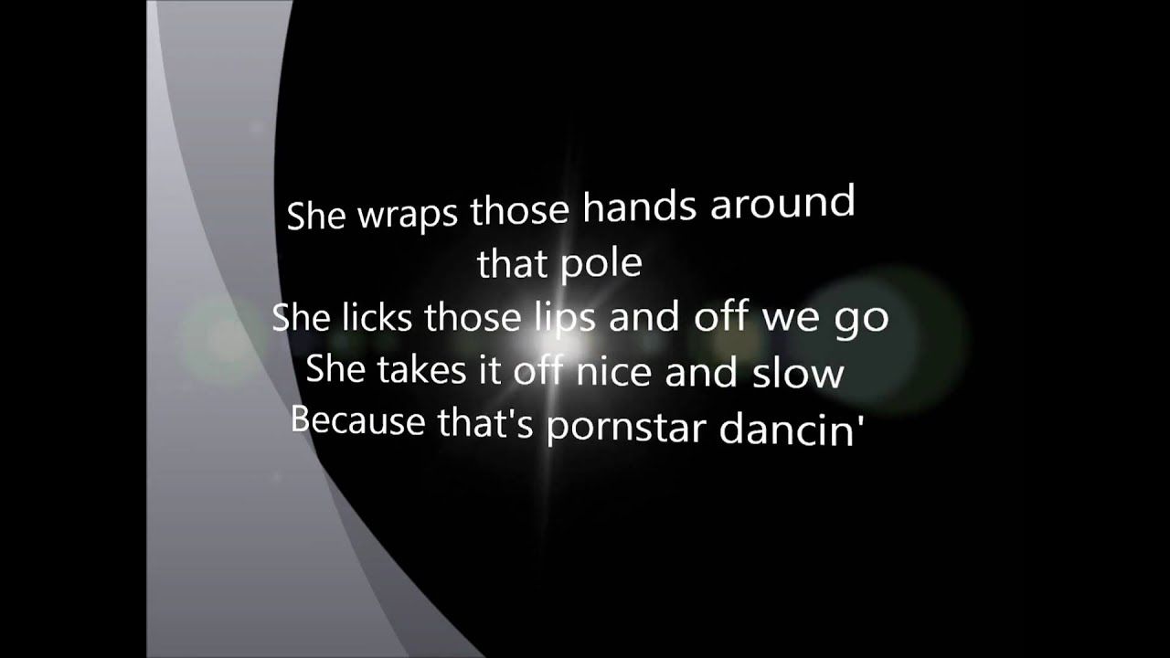 best of Pornstar dancing Lyrics