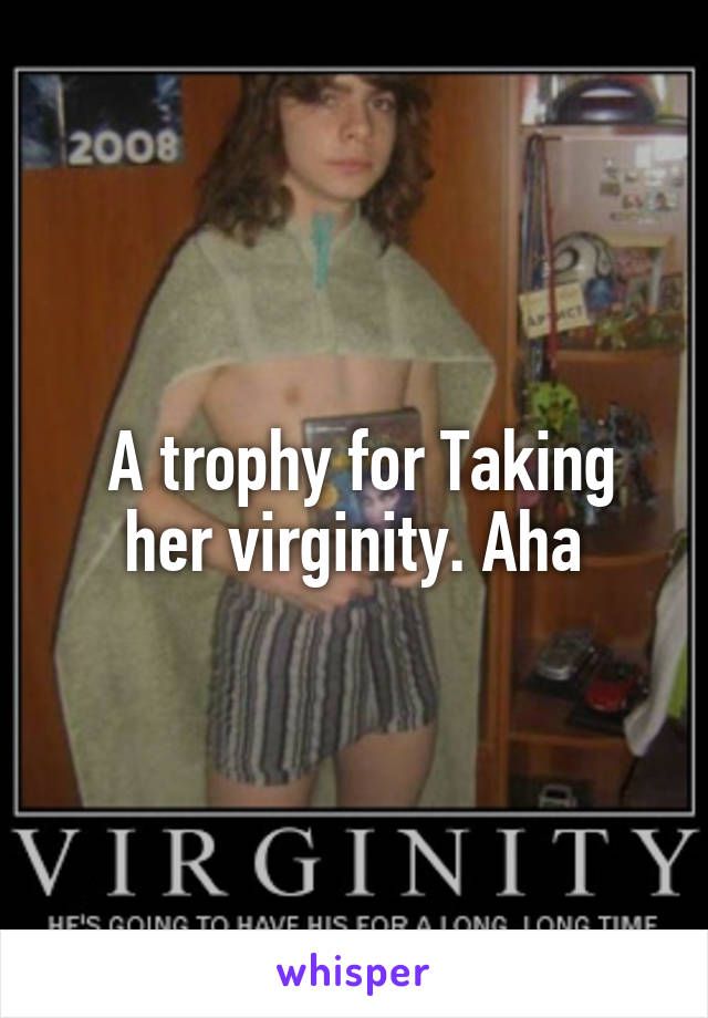 Taking your virginity