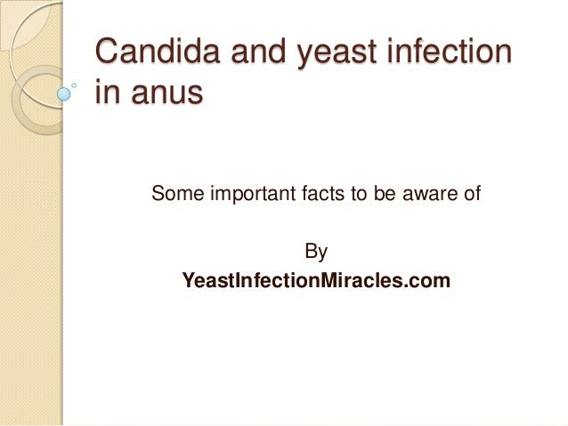 best of Anal Fungal infection anus