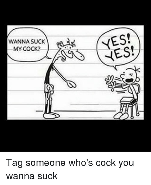 Cock suck wanna