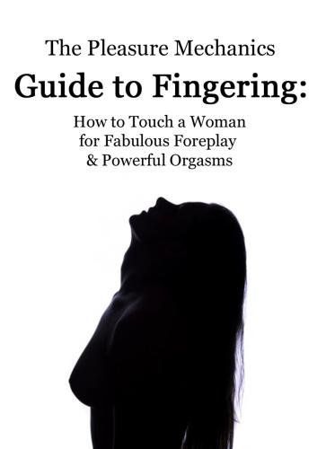 Fingering info orgasm personal remember