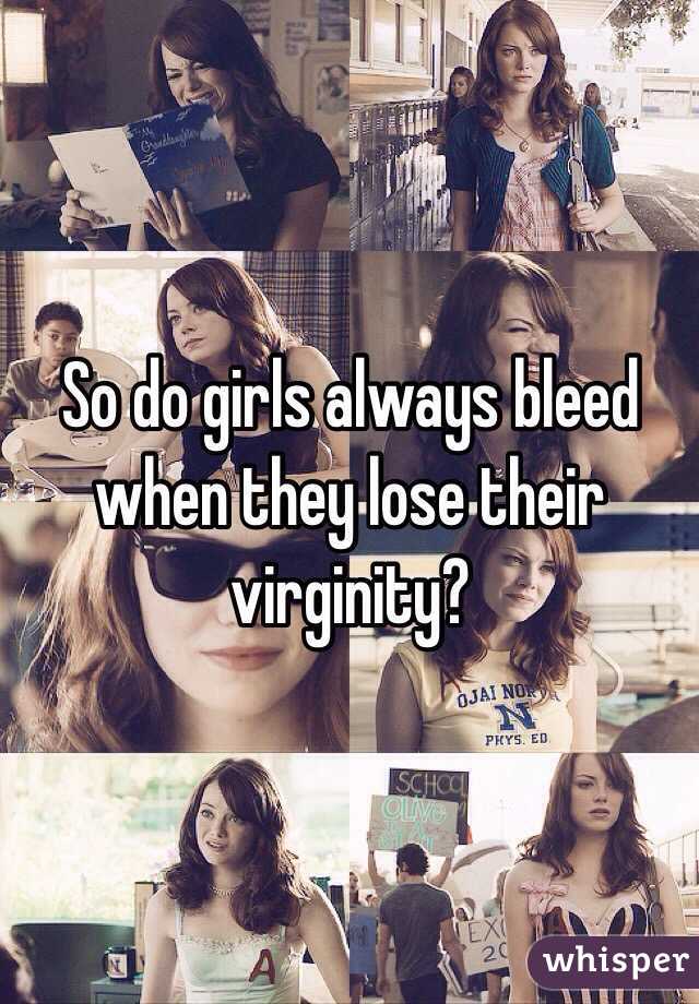 best of Always virginity when their girls Do bleed they lose