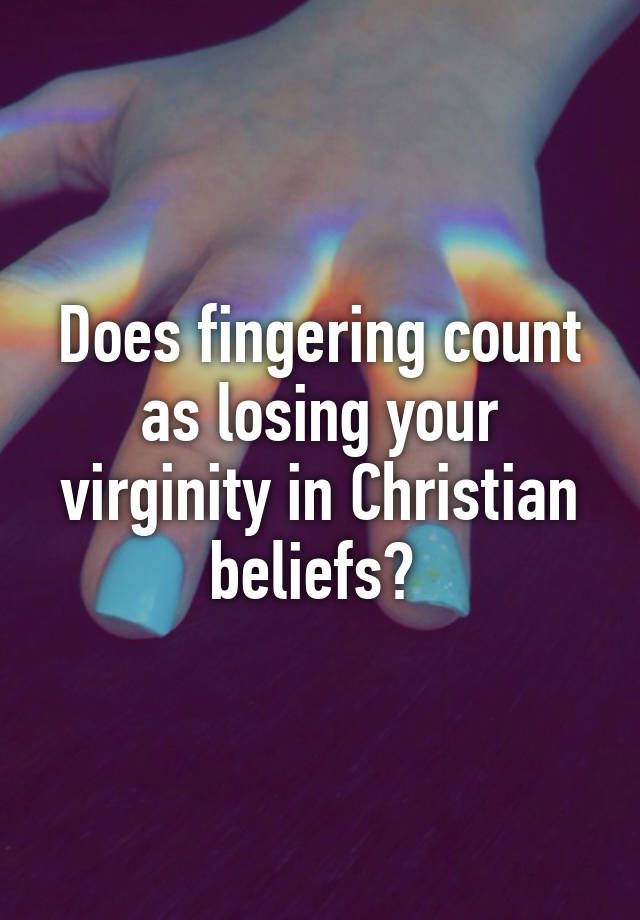 best of Losing virginity Is getting fingered your