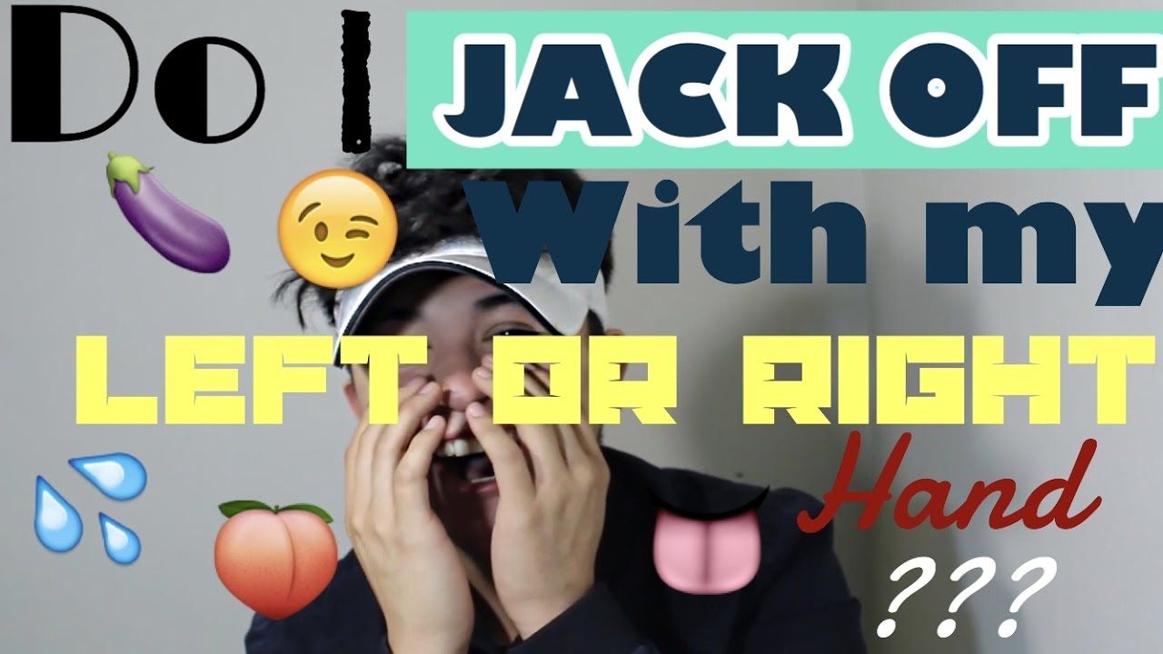 HAL reccomend Jack off right